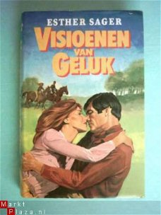 Esther Sager - Visioenen van geluk