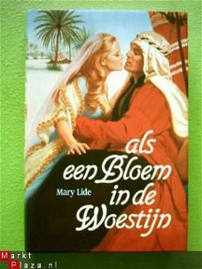 Mary Lide - Als een bloem in de woestijn