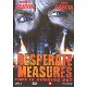 Nieuw en origineel-Desperate Measures - 1 - Thumbnail