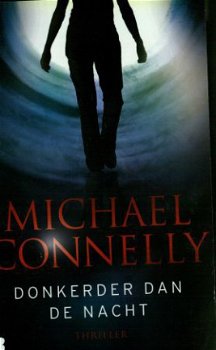 Michael Connelly Donkerder dan de nacht - 1