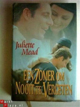 Juliette Mead - Een zomer om nooit te vergeten - 1