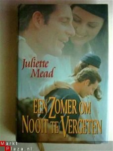 Juliette Mead - Een zomer om nooit te vergeten