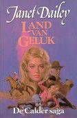 Janet Dailey Land van geluk - 1