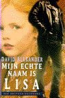 David Alexander Mijn echte naam is Lisa - 1