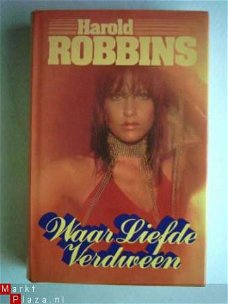 Harold Robbins - Waar liefde verdween