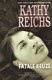 Kathy Reichs - Fatale keuze - 1 - Thumbnail