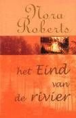 Nora Roberts Het eind van de rivier - 1