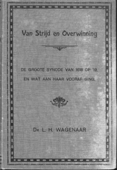 Wagenaar, LH; Van strijd en overwinning - 1