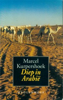 Kurpershoek, Marcel; Diep in Arabie - 1