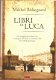 Mikkel Birkegaard - Libri di Luca - 1 - Thumbnail