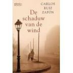 Carlos Ruiz Zafon De schaduw van de wind