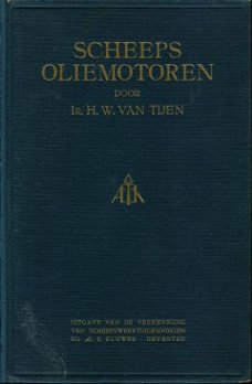 Tijen, HW van; Scheepsoliemotoren