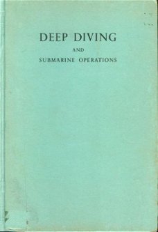 David, Sir Robert H ; Deep diving and submarine operations