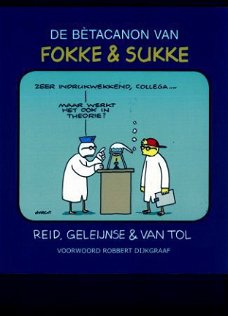 Reid. Geleijnse & Van Tol De betacanon van Fokke & Sukke