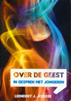 Joosse. Leendert J. ; Over de Geest - 1