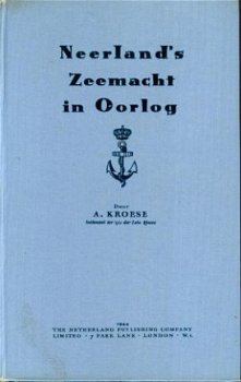 Kroese, A. Neerland's Zeemacht in Oorlog - 1