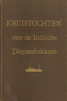 Kuenen, Ph. H ; Kruistochten over de Indische diepzeebekkens - 1