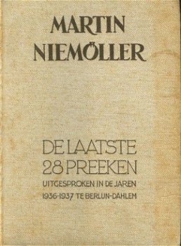 Martin Niemöller; De laatste 28 preken - 1