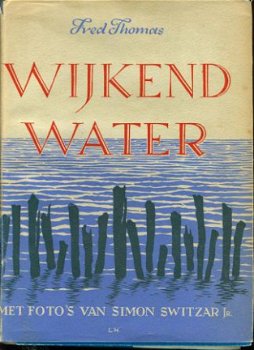 Thomas, Fred; Wijkend water - 1