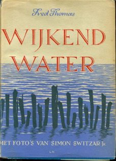 Thomas, Fred; Wijkend water