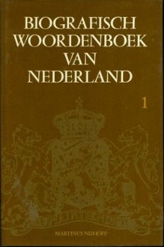 Biografisch Woordenboek van Nederland, deel 1 en 2 - 1