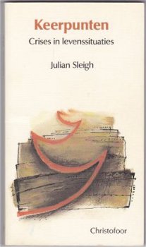 Julian Sleigh: Crises in levenssituaties - 1