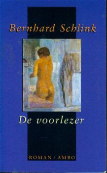 Bernhard Schlink ; De voorlezer - 1