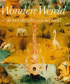 Bryan Holme; Wondere Wereld