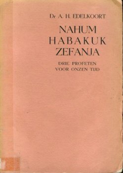 Edelkoort, AH; Nahum Habakuk Zefanja - 1