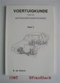 [1985_91] Voertuig- en materiaalkunde (4 delen), Weerd de, - 2