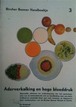 Aderverkalking en hoge bloeddruk, Bircher Benner handboekje - 1