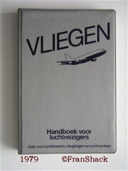 [1979] Vliegen, Handboek voor luchtreizigers, Klaauw, Z&K - 1