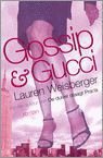 Lauren Weisberger Gossip & Gucci - 1