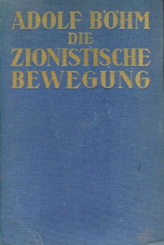 Böhm, Adolf; Die zionistische Bewegung 1918 - 1925 - 1