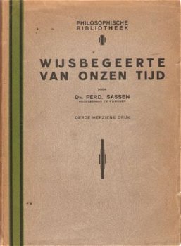 Ferd.Sassen - Wijsbegeerte van onzen tijd - 1