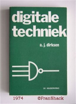 [1974] Digitale techniek, A.J. Dirksen, De Muiderkring - 1