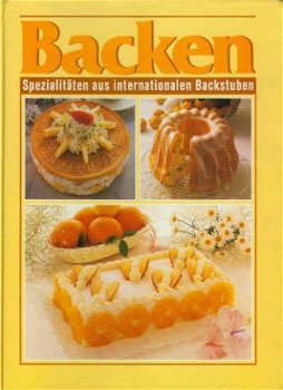 H. Freund; Backen,Spezialitäten aus intern. Backstuben. - 1