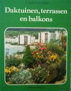 Daktuinen, terrassen en balkons, F.Encke en H.Schiller, - 1