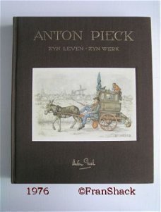 [1976] Anton Pieck, zijn leven, zijn werk, Eysselstijn ea,