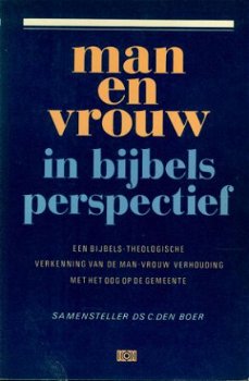 Boer, C. den ; Man en vrouw in bijbels perspectief - 1