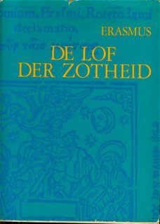 Erasmus, De lof der zotheid