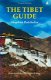 Batchelor, Stephen; The Tibet Guide - 1 - Thumbnail