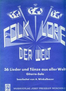 Folkore der Welt. 36 Lieder. Gitarre Solo