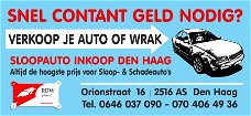 Sloopauto  Den Haag direct contant geld voor u auto