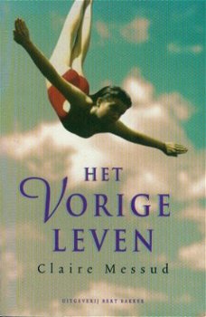 Messud, Claire; Het vorige leven - 1