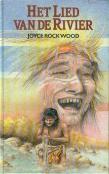 Rockwood, Joyce; Het lied van de rivier - 1