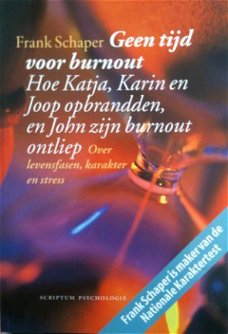 Geen tijd voor burnout, Frank Schaper