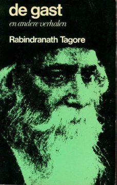 Rabindranath Tagore; De gast en andere verhalen
