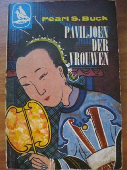 Paviljoen der vrouwen - Pearl S. Buck - 1