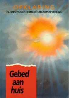 Jannie van Dijken; Gebed aan huis